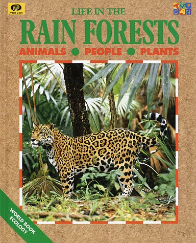 9780716652045: Life in the Rainforests (World Book Ecology Series)