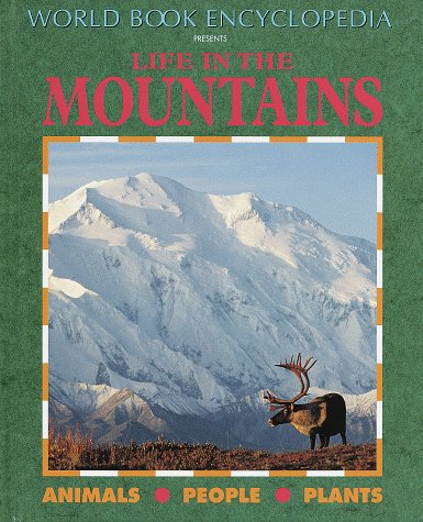 Beispielbild fr Life in the Mountains zum Verkauf von Better World Books