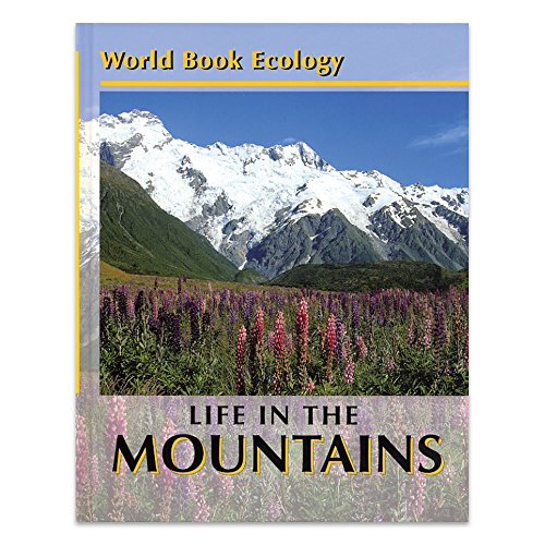 9780716652229: Life in the Mountains (World book ecology)