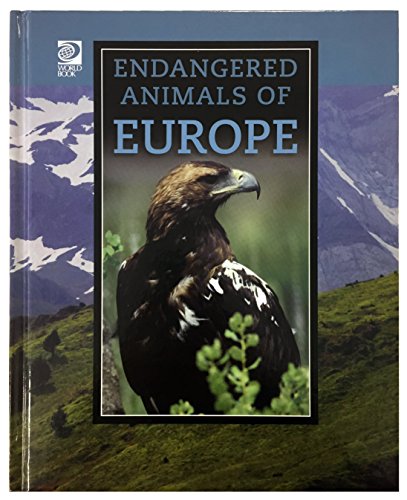 Stock image for Endangered Animals of Europe for sale by ThriftBooks-Atlanta
