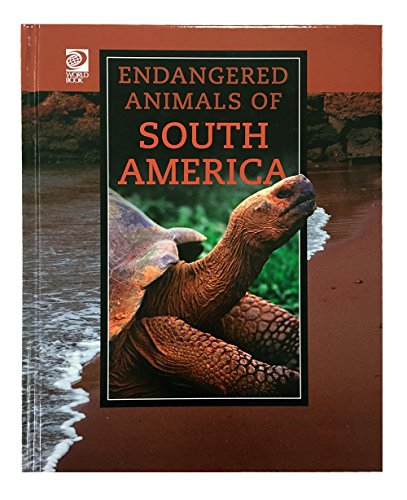 Imagen de archivo de Endangered Animals of South America a la venta por Better World Books