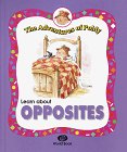 Beispielbild fr Learn About Opposites (The Adventures of Poldy) zum Verkauf von SecondSale