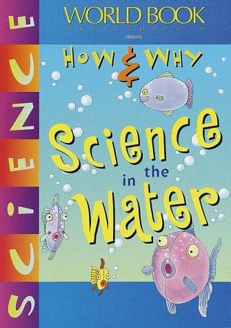 Beispielbild fr Science in the Water zum Verkauf von Better World Books