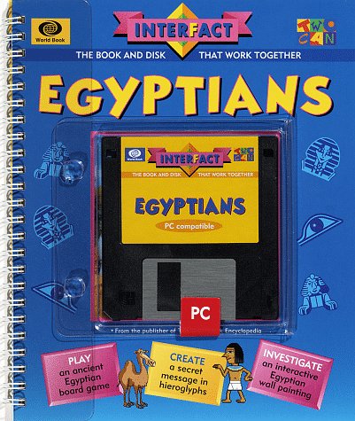 Egyptians: The Book and Disk That Work Together (Interfact) (9780716672074) by Nicholson, Robert; Watts, Claire; World Book, Inc.; Two-Can