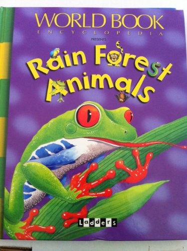 Imagen de archivo de Rain Forest Animals (Ladders) a la venta por SecondSale