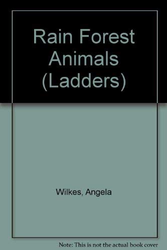 9780716677048: Rain Forest Animals (Ladders)