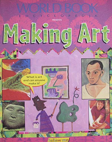 Imagen de archivo de Making Art (Follow Me (Chicago, Ill.).) a la venta por Wonder Book