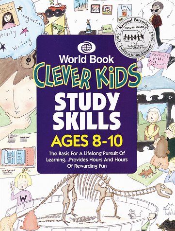 Clever Kids Study Skills: Ages 8-10 (9780716692102) by World Book, Inc.