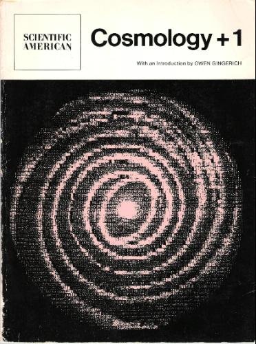 Imagen de archivo de Cosmology + 1 : Readings from Scientific American a la venta por Better World Books