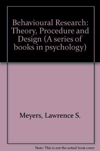 9780716700494: Behavioral Research: Theory, Procedure, and Design