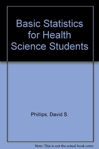 Beispielbild fr Basic Statistics for Health Science Students zum Verkauf von Wonder Book