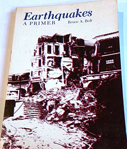 9780716700579: Earthquakes: A Primer