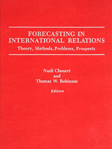 Stock image for Forecasting in international relations: Theory, methods, problems, prospects for sale by Ergodebooks