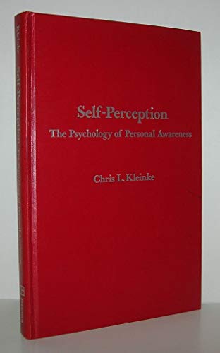 9780716700630: Self-perception: The psychology of personal awareness (A Series of books in psychology)