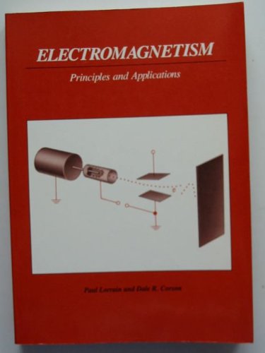 Stock image for Electromagnetism: Principles and Applications for sale by HPB-Red