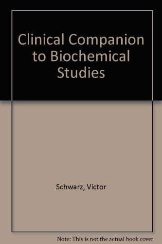 Stock image for A clinical companion to biochemical studies for sale by Dunaway Books