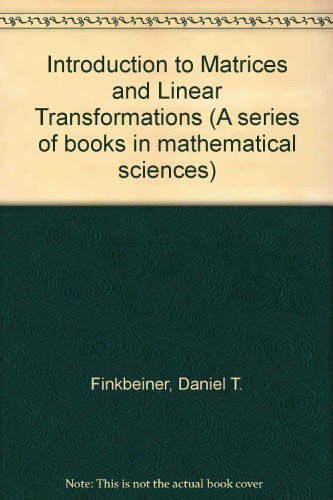 Stock image for Introduction to Matrices and Linear Transformations for sale by Better World Books