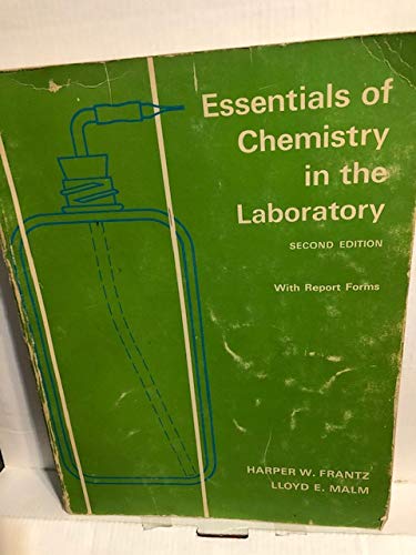 Imagen de archivo de Essentials of Chemistry in the Laboratory, With Report Forms, 2nd edition (A Series of Books in Chemistry) a la venta por BookDepart