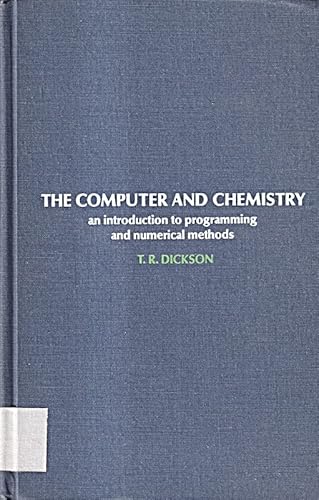 Imagen de archivo de The Computer and Chemistry: An Introduction to Programming and Numerical Methods a la venta por BookDepart