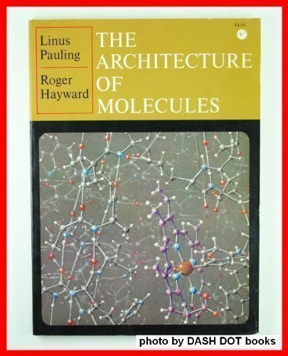 9780716701583: The Architecture of Molecules