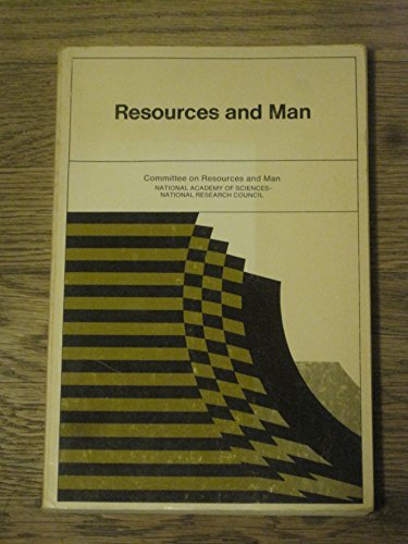 Beispielbild fr Resources and Man : A Study and Recommendations by the Committee on Resources and Man zum Verkauf von Better World Books: West