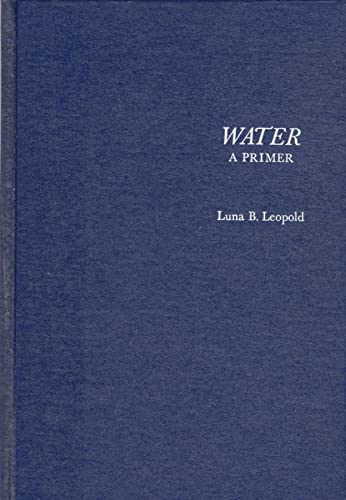 9780716702641: Water: A Primer