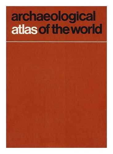 Imagen de archivo de Archaeological Atlas of the World a la venta por Better World Books: West