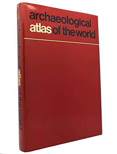 Beispielbild fr Archaeological Atlas of the World. zum Verkauf von Research Ink