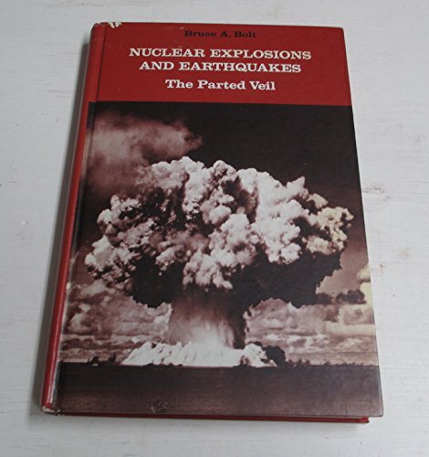 Nuclear Explosions and Earthquakes: The Parted Veil.