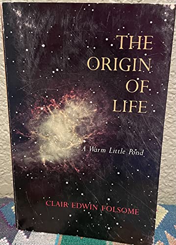 Beispielbild fr The Origin of Life: A Warm Little Pond zum Verkauf von Wonder Book