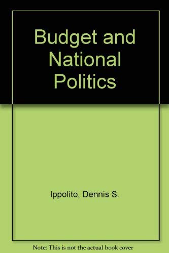 Imagen de archivo de The Budget and National Politics a la venta por Better World Books