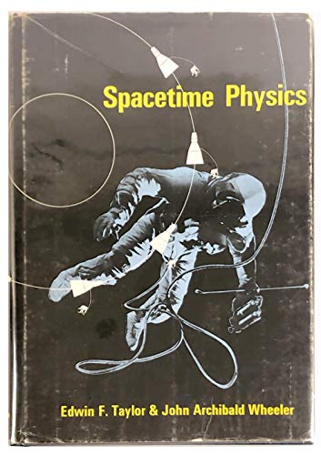 Spacetime Physics (9780716703143) by John Archibald Wheeler; Edwin F. Taylor