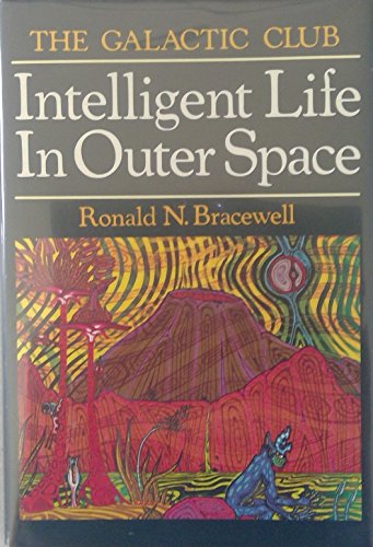 9780716703532: The Galactic Club: Intelligent life in outer space