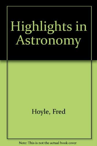 9780716703556: Highlights in Astronomy