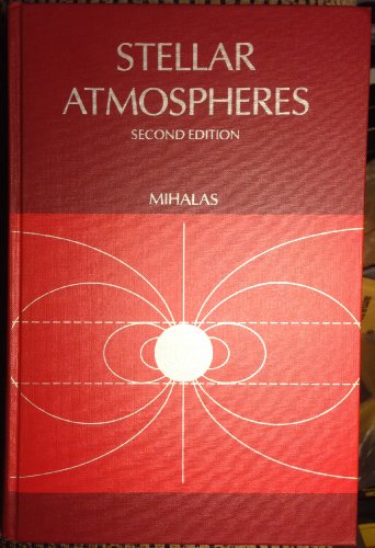 9780716703594: Stellar Atmospheres