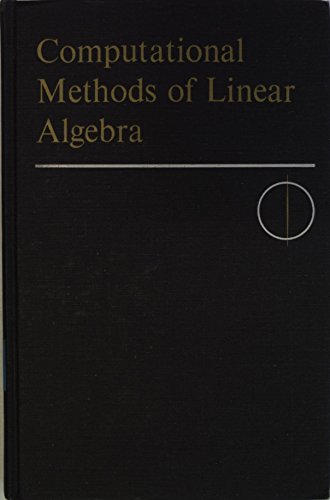Beispielbild fr Computational Methods of Linear Algebra zum Verkauf von Better World Books