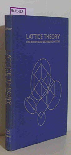 Imagen de archivo de Lattice Theory. First Concepts and Distributive Lattices. a la venta por Ted Kottler, Bookseller