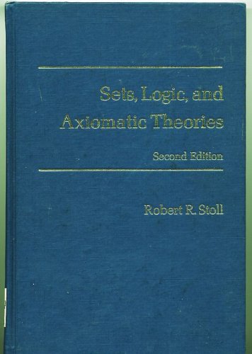 9780716704577: Sets, Logic and Axiomatic Theories