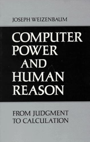 9780716704638: Computer Power and Human Reason: From Judgement to Calculation
