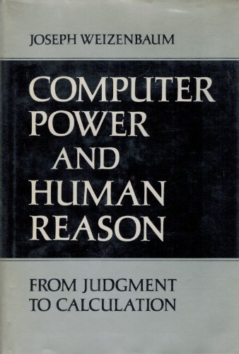 Beispielbild fr Computer power and human reason: From judgment to calculation zum Verkauf von HPB-Red