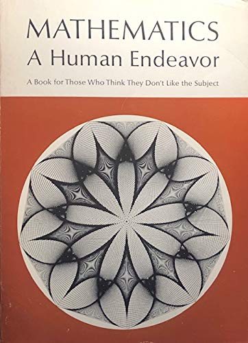 Imagen de archivo de Mathematics A Human Endeavor a la venta por ThriftBooks-Dallas