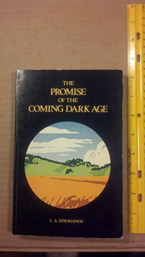 Beispielbild fr The Promise of the Coming Dark Age zum Verkauf von Wonder Book