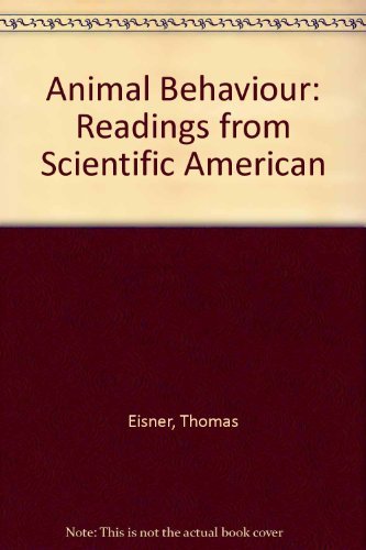 Readings from Scientific American: Animal Behavior (9780716705116) by Eisner, Thomas
