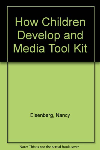 Stock image for How Children Develop And Media Tool Kit for sale by Hamelyn