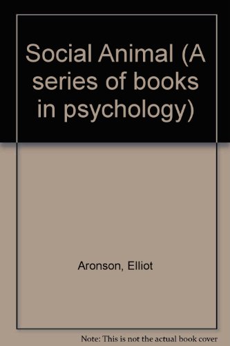 Stock image for The social animal (A series of books in psychology) for sale by Ergodebooks