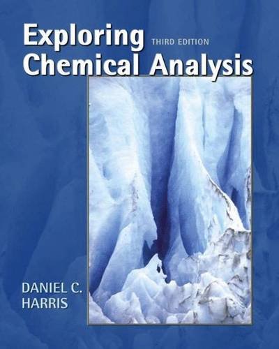 Beispielbild fr Exploring Chemical Analysis zum Verkauf von Better World Books