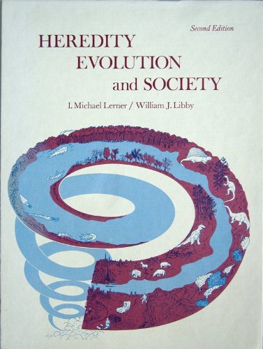 Stock image for Heredity, Evolution, and Society for sale by Better World Books