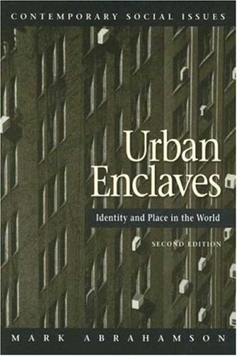 Stock image for Urban Enclaves: Identity and Place in the World, 2nd Edition for sale by BooksRun
