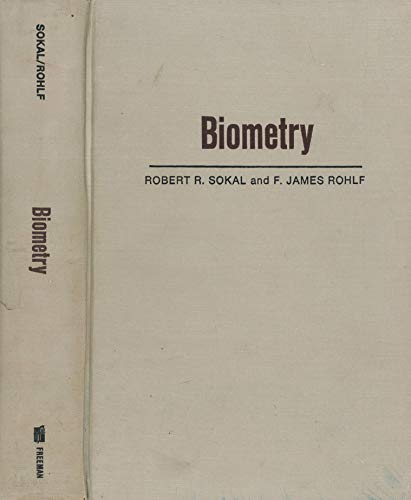 Beispielbild fr BIOMETRY The Principles and Practice of Statistics in Biological Research (A Series of Books in Biology) zum Verkauf von Wonder Book