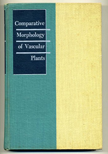 Beispielbild fr Comparative Morphology of Vascular Plants zum Verkauf von Irish Booksellers